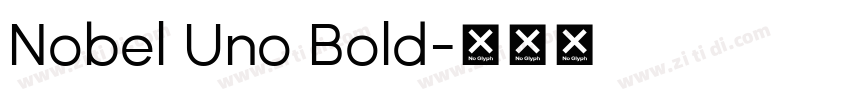 Nobel Uno Bold字体转换